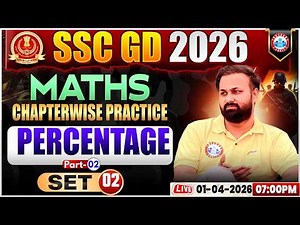Maths: Percentage | SSC GD Maths Class 2026 | SSC GD Maths Practice Set 02 | Maths By Deepak Sir