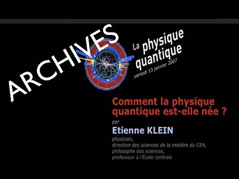 Comment est née la physique quantique ? La physique quantique 1/3
