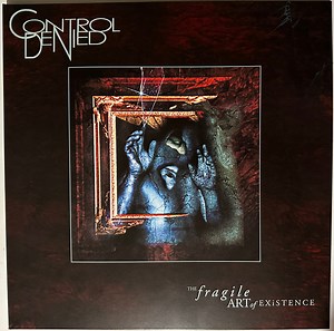Control Denied - The Fragile Art Of Existence