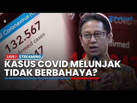 🔴Kasus Covid di Indonesia Melunjak, Menkes Ungkap Varian yang Menyebar, Tidak Perlu Dikhawatirkan?