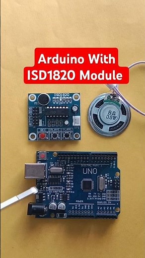 Arduino With ISD1820 Sound Recording Module #arduinoprojects #shorts #ytshorts #shortvideo