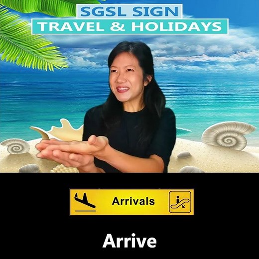 Singapore Sign Language (SgSL) Lesson: Travel & Holidays Part 1