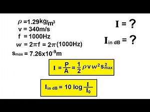 Physics 20 Sound and Sound Waves (35 of 49) Intensity of Sound Wave 1