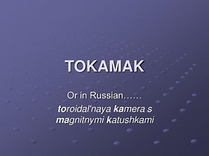TOKAMAK - SlideServe