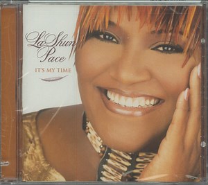 LaShun Pace - It's My Time