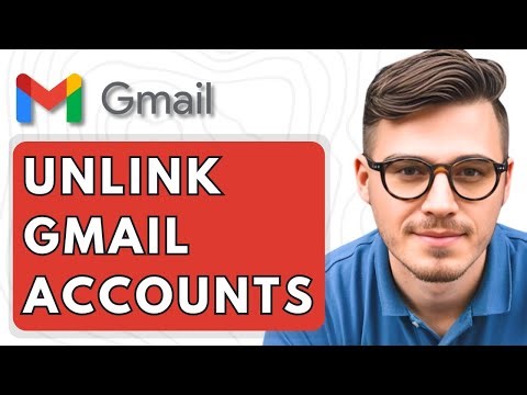 How To Unlink Gmail Accounts [2025 Guide]
