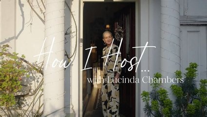 Elegant tablescaping ideas with Lucinda Chambers | How I host | Homes & Gardens