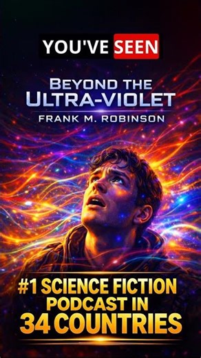 Beyond the Ultra-Violet by Frank M. Robinson #lostscifipodcast #vintagescifi #fictiongenre #podcast