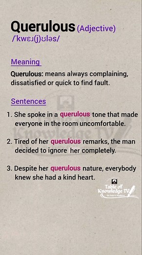 3.9K views · 40 reactions | Vocabulary: QUERULOUS — Meaning and Sentences. | Table of Knowledge TV | Facebook