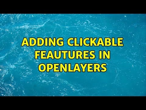 Adding clickable feautures in OpenLayers