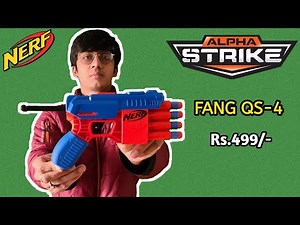 [REVIEW] Nerf Alpha Strike Fang QS-4 Unboxing ,Review & Firing Test | Nerf Alpha Strike Blaster.