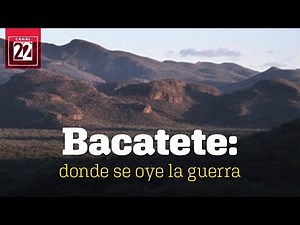 Bacatete: donde se oye la guerra
