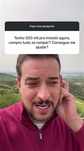 TENHO 500 MIL PRA INVESTIR, O QUE FAZER AGORA?