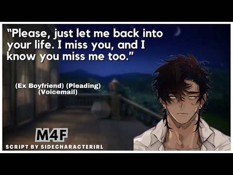 Crazy Ex Boyfriend Wants you Back (Boyfriend Roleplay) (ASMR) (M4F)