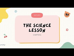 SCIENCE FORM 1 [CHAPTER 6] [MIXTURES]
