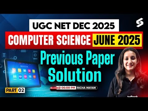 UGC NET Computer Science Preparation | UGC NET Computer Science Previous Question Paper#2 By Richa