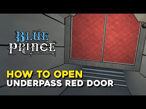 Blue Prince How To Open The Red Door In The Underpass