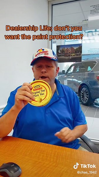 Dealership Life; Did you get the paint protection #dealershiptiktok #FomotionalFinds #dealershiplife #saleshumor #paintprotection #simoniz