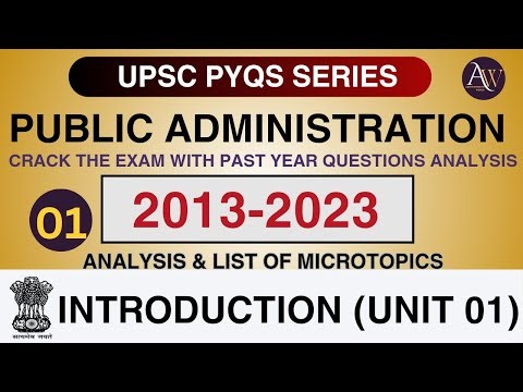 UPSC Public Administration: PYQs Analysis & Strategies || Unit 01 - Paper 01 || UPSC CSE