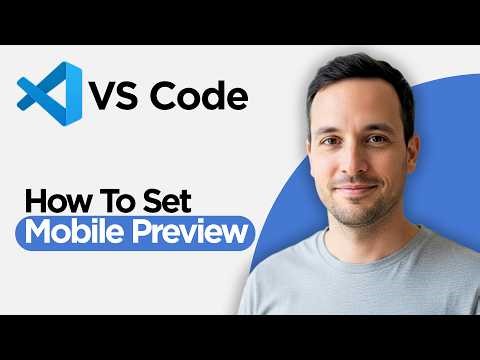 How to Set Mobile Preview in Visual Studio Code (2026 Full Guide)