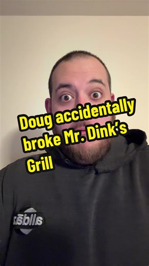 Doug's Hilarious Grill Mishap with Mr. Dink