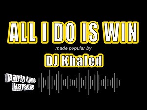 DJ Khaled - All I Do Is Win (Karaoke Version)