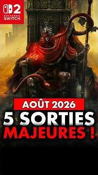 Switch 2: 5 NEW GAMES coming in AUGUST 2026! 🔥