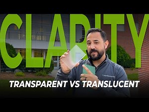 Transparent vs Translucent Glass – Know the Key Difference