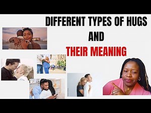 11 Types Of Hugs And What They Really Mean