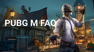 PUBG MOBILE 的常见问题