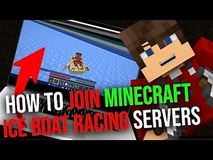 How to join Minecraft Ice Boat Racing servers! (Java & Bedrock)