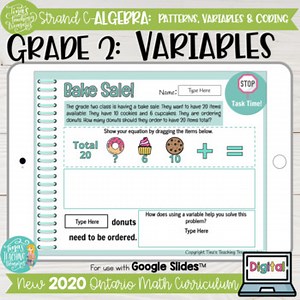 Variables Grade 2 2020 Ontario Math DIGITAL Strand C Algebra GOOGLE SLIDES