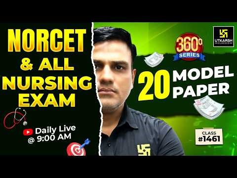 360 Degree Series #1461 | 20 Model paper | Nursing Officer & Staff Nurse | Dr. Shailendra Sir