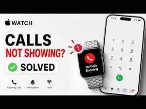 Incoming Calls Not Appearing on Apple Watch? Solved