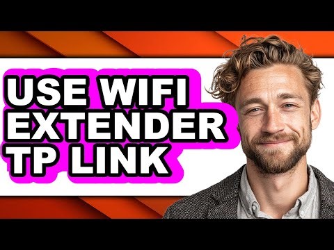 How to Use Wifi Extender Tp Link - Step by Step