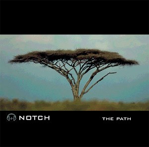 Notch - The Path