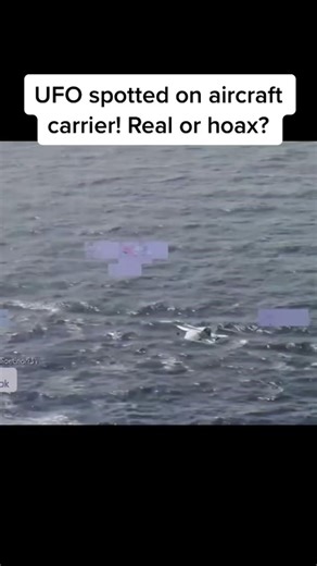 UFO Spotted on Aircraft Carrier! Real or Hoax?