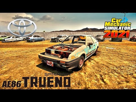 Restoration Toyota AE86\\Sakura Takumi - Car Mechanic Simulator 2021