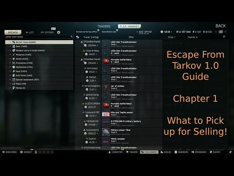 EFT Guide Chapter 1! Items of Value, What to Pick Up and Why!