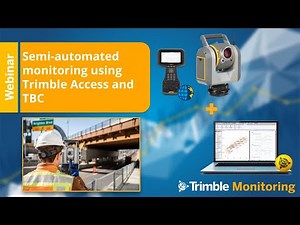 The perfect pair Trimble Access and TBC for Semi Automated Monitoring