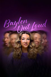 Watch Baylen Out Loud Season 1 Episode 6 - Uncensored: