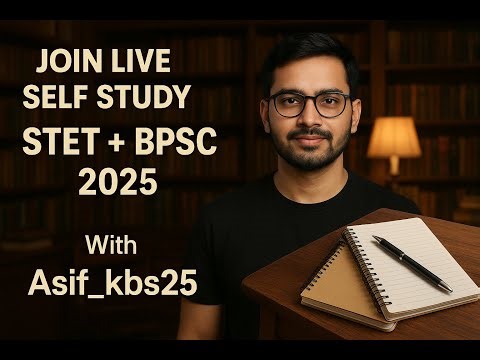 DAY 16 🔴 Live Self Study | Bihar STET 2025 + BPSC Teacher Exam Preparation | Asif_kbs25