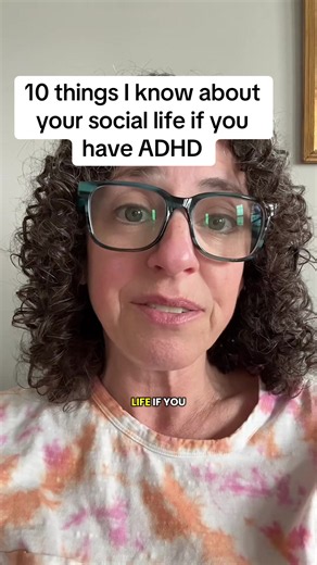 10 Things About Your Social Life if You Have ADHD