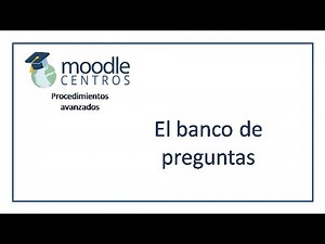 Moodle Centros: banco de preguntas (2020)