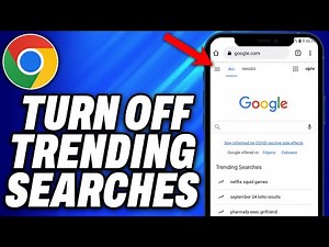 How To Turn Off Trending Searches On Google Chrome - Easy Fix