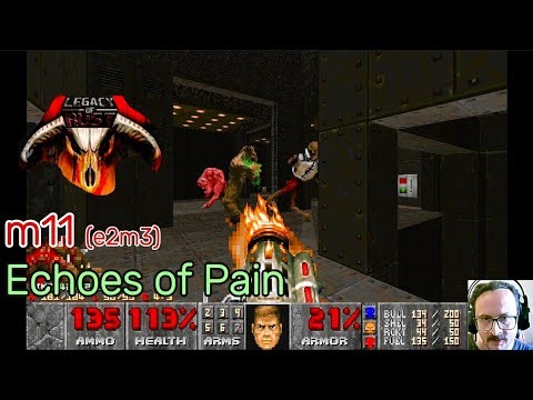 Echoes of Pain | DOOM Legacy of Rust m11 [e2m3] | 100% UVMAX Pistol Start
