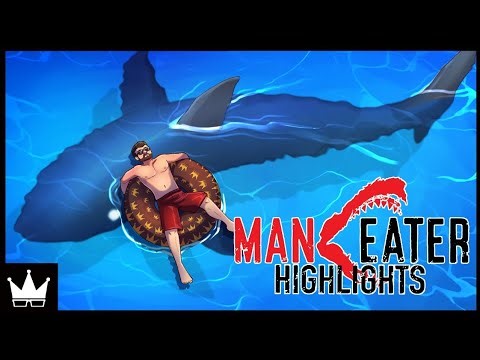 Maneater Highlights | May 2020