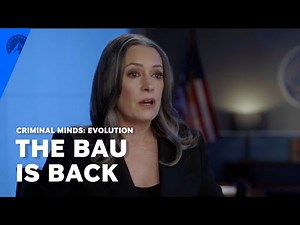 Criminal Minds: Evolution | The BAU Is Back | Paramount+