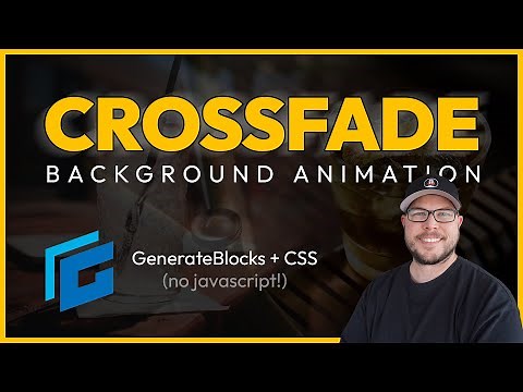 Multiple Background Images Crossfade Animation using GenerateBlocks (CSS-only ⚡ No Javascript!)