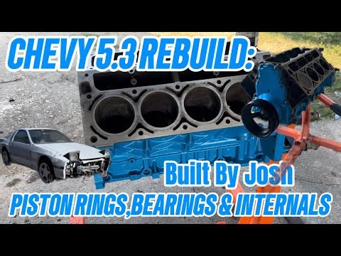 CHEVY 5.3 REBULD: PISTON RINGS,BEARINGS & INTERNALS